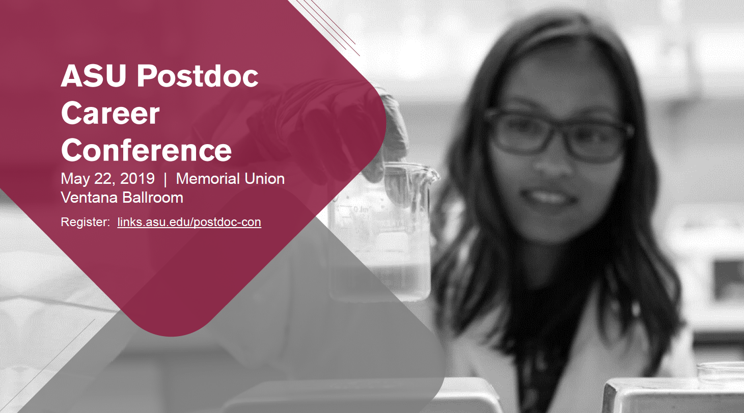 REGISTER NOW For The ASU Postdoc Career Conference, Set For May 22 ...