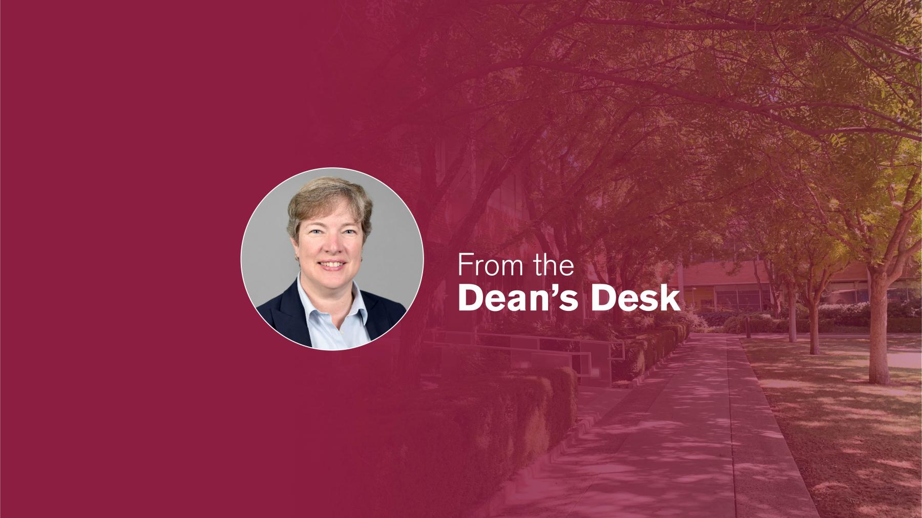 From the Dean's Desk